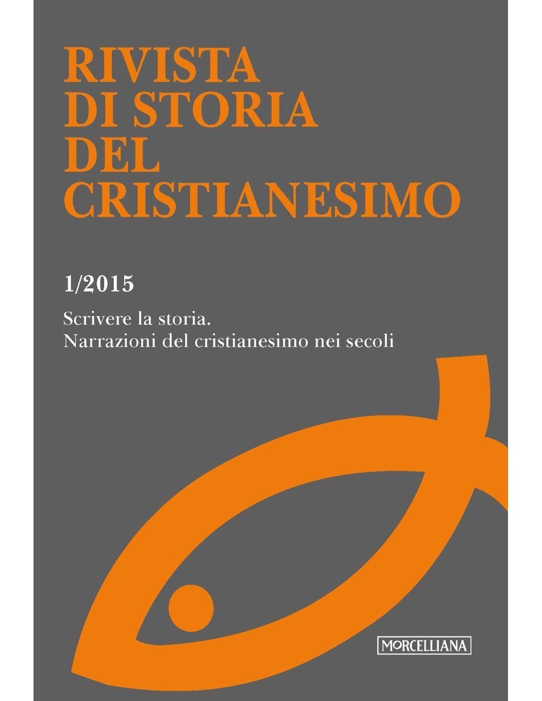 Scrivere la storia. Narrazioni del cristianesimo nei secoli - Editrice  Morcelliana