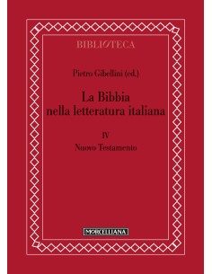 La Bibbia nella letteratura italiana - Vol. IV